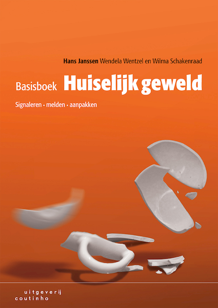 Basisboek huiselijk geweld - Hans Janssen, Wendela Wentzel, Wilma Schakenraad (ISBN 9789046967584)