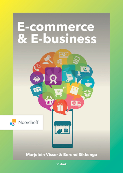 E-commerce & E-business(e-book) - Marjolein Visser, Berend Sikkenga (ISBN 9789001593520)