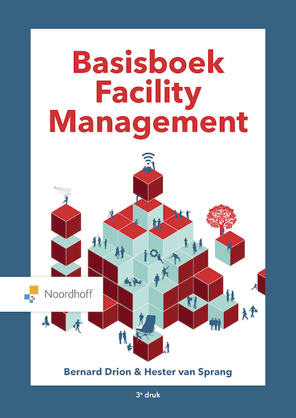 Basisboek Facility Management (e-book) - Bernhard Drion, Hester van Spang (ISBN 9789001575205)