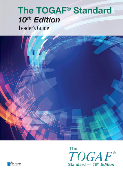 The TOGAF® Standard 10th Edition -Leader’s Guide - The Open Group (ISBN 9789401808699)