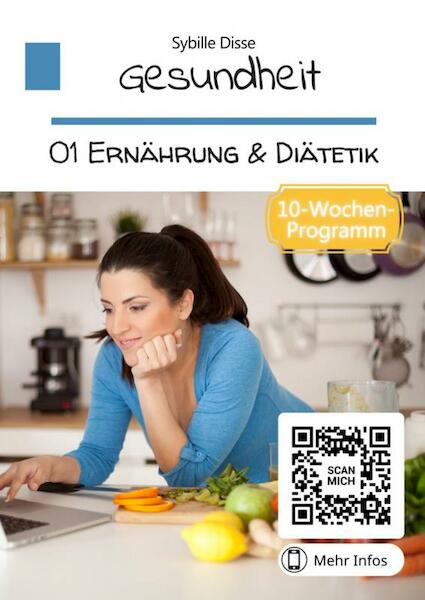 Gesundheit Band 01: Ernährung und Diätetik - Sybille Disse (ISBN 9789403696140)