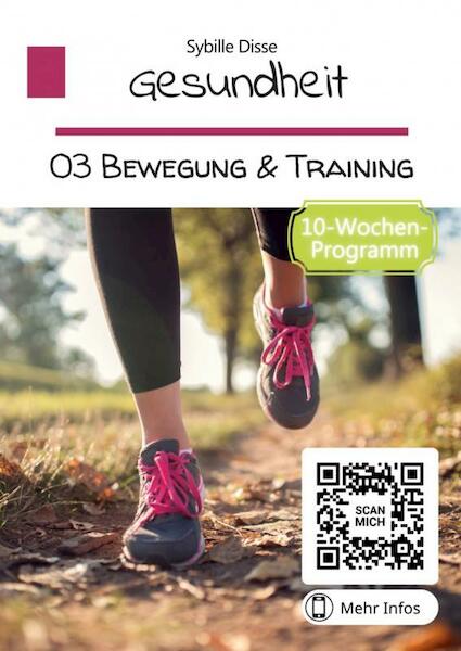 Gesundheit Band 03: Bewegung und Training - Sybille Disse (ISBN 9789403711430)