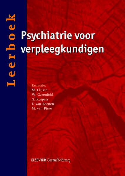 Leerboek psychiatrie voor verpleegkundigen - (ISBN 9789035228603)