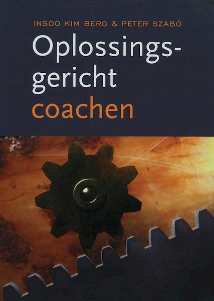 Oplossingsgericht coachen - Insoo Kim Berg, Peter Szabo (ISBN 9789058713568)