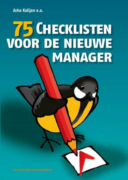 75 Checklisten voor de nieuwe manager - Asha Kalijan (ISBN 9789089650757)