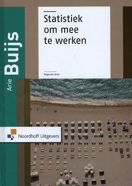 Statistiek om mee te werken - A. Buijs (ISBN 9789001802486)