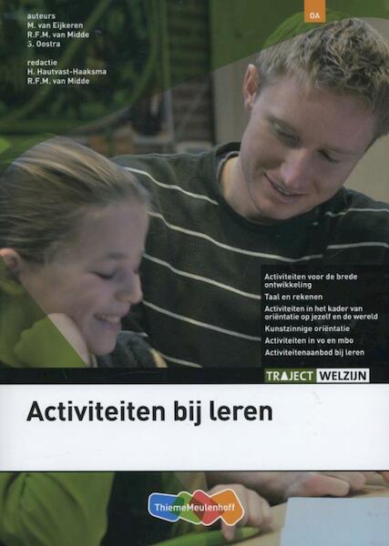 Traject-welzyn activiteiten bij leren - M. van Eijkeren, R. van Midde, S. Oostra (ISBN 9789006924817)