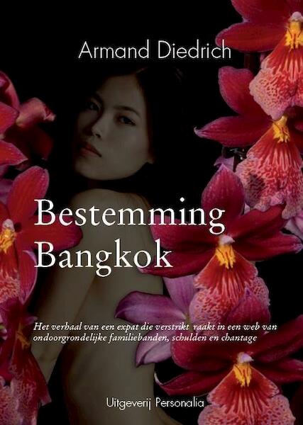 Bestemming Bangkok - Armand Diedrich (ISBN 9789079287581)