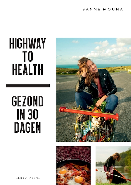 Highway to Health - Sanne Mouha (ISBN 9789492626387)