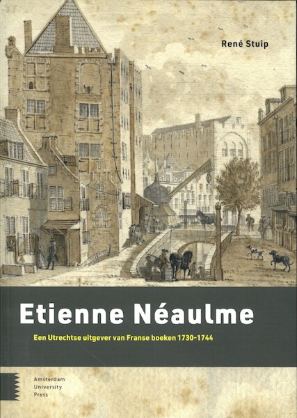 Etienne Néaulme - René Stuip (ISBN 9789463724395)