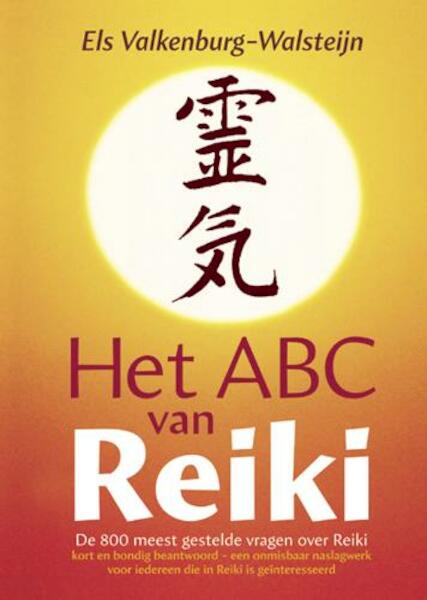 Het ABC van Reiki - E. Valkenburg-Walsteijn (ISBN 9789063786120)