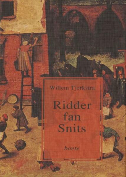 Ridder fan snits / Diel 3 Boete - Willem Tjerkstra (ISBN 9789089544063)