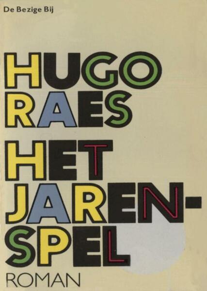 Het jarenspel - Hugo Raes (ISBN 9789023468523)