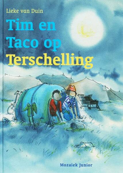 Tim en Taco op Terschelling - Lieke van Duin (ISBN 9789023930372)