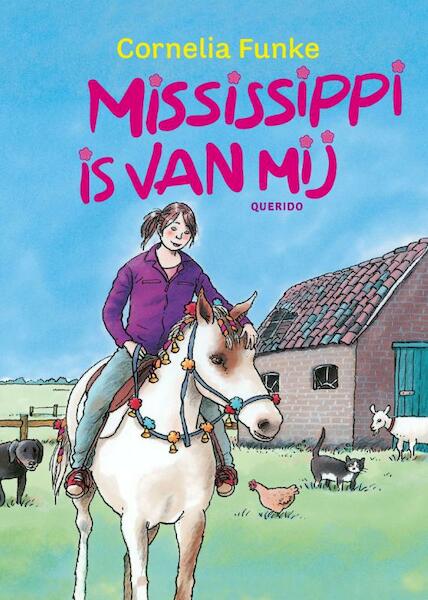 Mississippi is van mij - Cornelia Funke (ISBN 9789045112244)