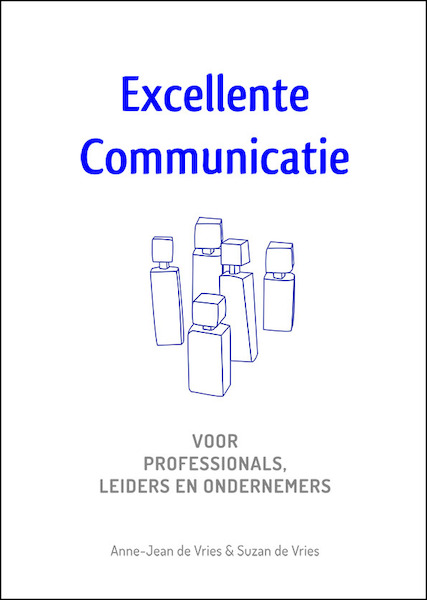 Excellente Communicatie - Anne-Jean de Vries (ISBN 9789462663565)