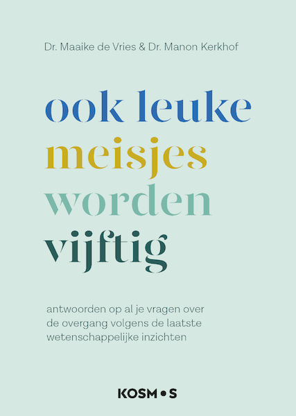 Ook leuke meisjes worden 50 - Maaike de Vries, Manon Kerkhof (ISBN 9789021578828)