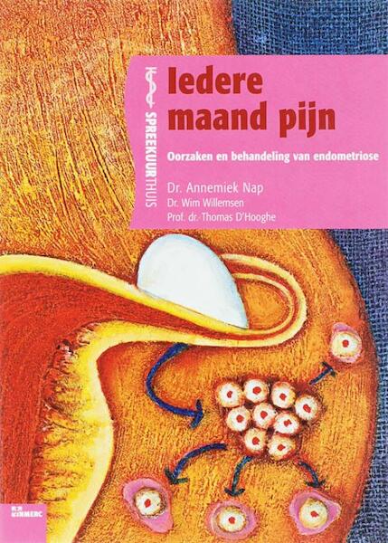 Iedere maand pijn - Annemiek Nap, Wim Willemsen, Thomas D'Hooghe (ISBN 9789066117686)