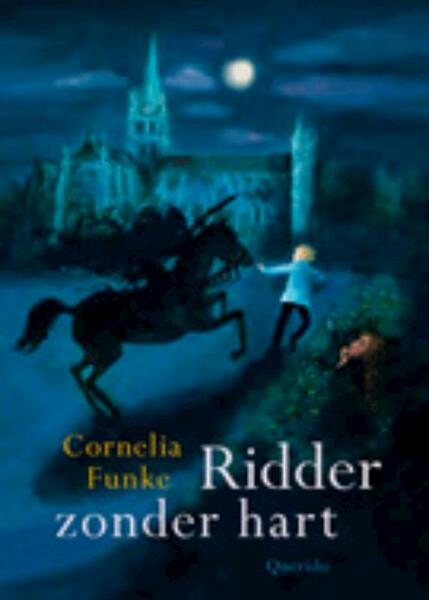 Ridder zonder hart - Cornelia Funke (ISBN 9789045113951)