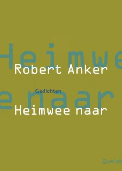 Heimwee naar - Robert Anker (ISBN 9789021448497)