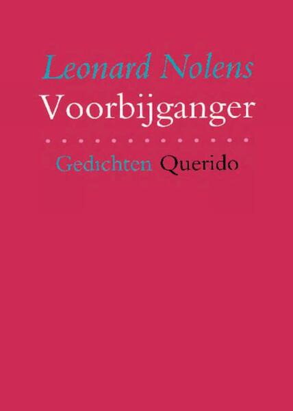 Voorbijganger - Leonard Nolens (ISBN 9789021450650)