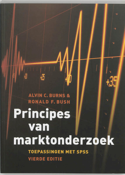 Principes van marktonderzoek - A.C. Burns, R.F. Bush (ISBN 9789043011303)