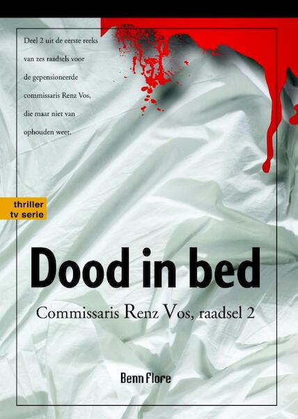 Dood in Bed / Raadsel 2 - Benn Flore (ISBN 9789491599132)