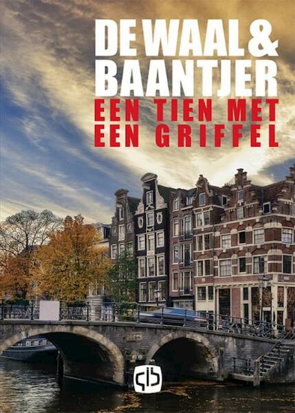 Een tien met een griffel - De Waal & Baantjer (ISBN 9789036430753)