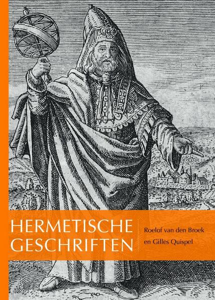 Hermetische geschriften - Roelof van den Broek, Gilles Quispel (ISBN 9789071608360)