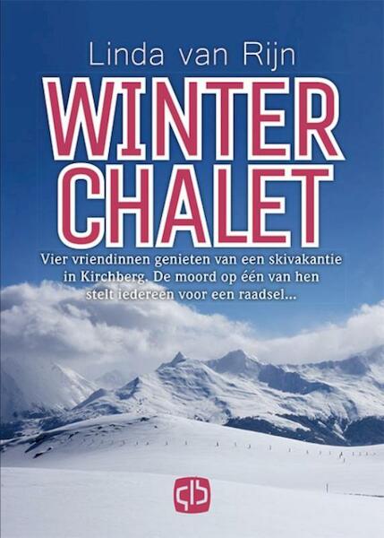 Winter chalet - Linda van Rijn (ISBN 9789036431286)