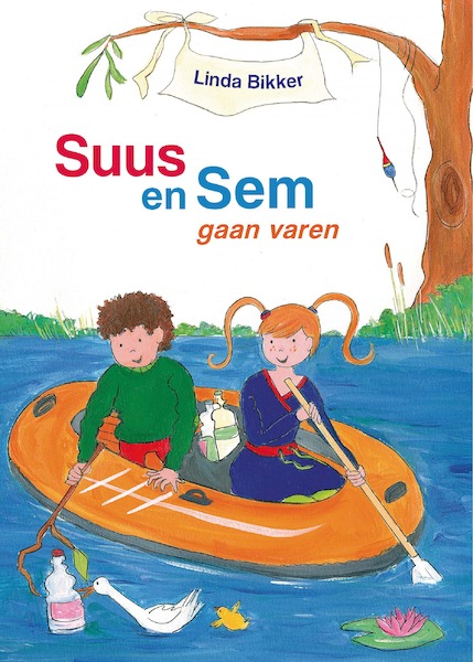 Suus en Sem gaan varen - Linda Bikker (ISBN 9789087183356)