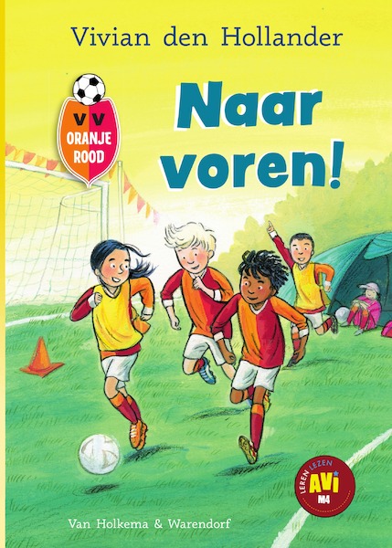VV Oranje Rood - Naar voren! - Vivian den Hollander (ISBN 9789000381340)