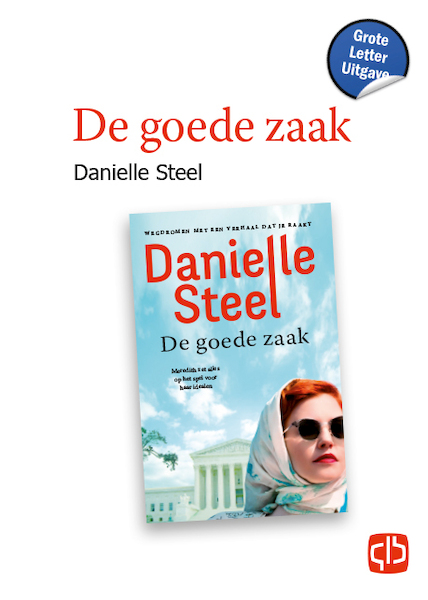 De goede zaak - Danielle Steel (ISBN 9789036439428)