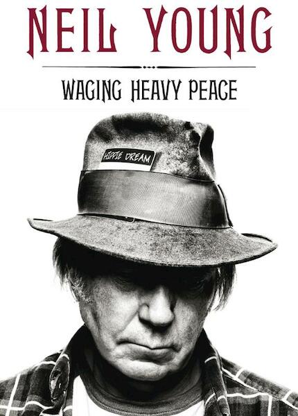 Waging heavy peace - Neil Young (ISBN 9789044968835)