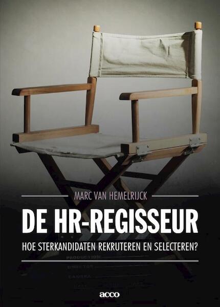 De HR-regisseur - Marc Van Hemelrijck, Christine Daems, Maud de Raemaeker, Etienne Devaux (ISBN 9789033495182)