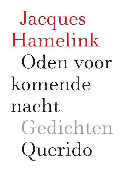 Oden voor komende nacht - Jacques Hamelink (ISBN 9789021403540)