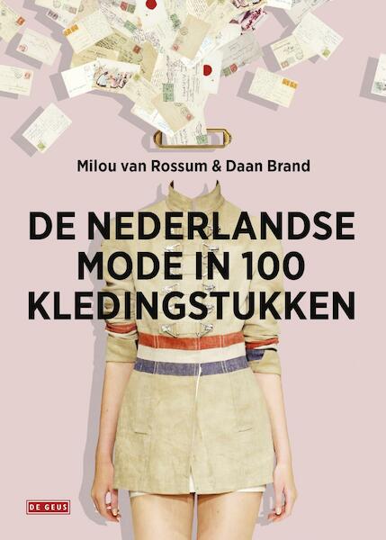 Nederland in 100 kledingstukken - Milou van Rossum, Daan Brand (ISBN 9789044537666)