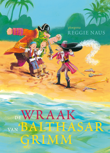 De wraak van Balthasar Grimm - Reggie Naus (ISBN 9789021668451)
