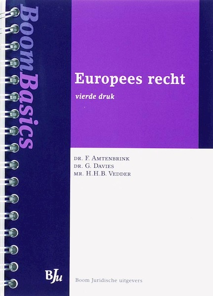 Boom Basics Europees recht - F. Amtenbrink, G. Davies, H.H.B. Vedder (ISBN 9789054546306)