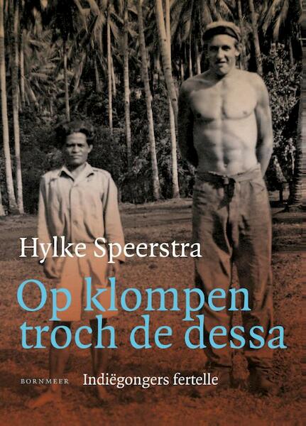 Op klompen troch de dessa - Hylke Speerstra (ISBN 9789056153359)
