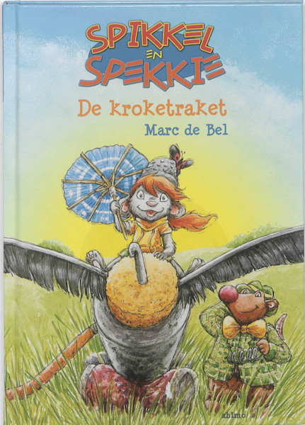 Spikkel en Spekkie : De kroketraket - Marc De Bel (ISBN 9789059326095)