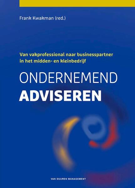 Ondernemend adviseren - (ISBN 9789089652232)