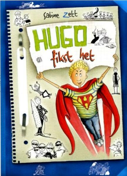 Hugo fikst het - Sabine Zett (ISBN 9789025113315)
