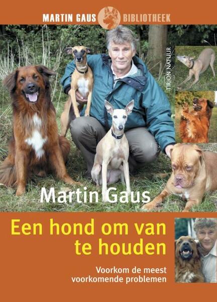 Een hond om van te houden - Martin Gaus (ISBN 9789052107622)