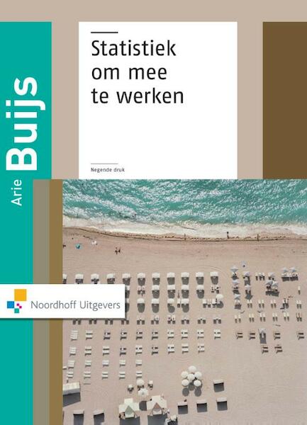 Statistiek om mee te werken - Arie Buijs (ISBN 9789001840686)