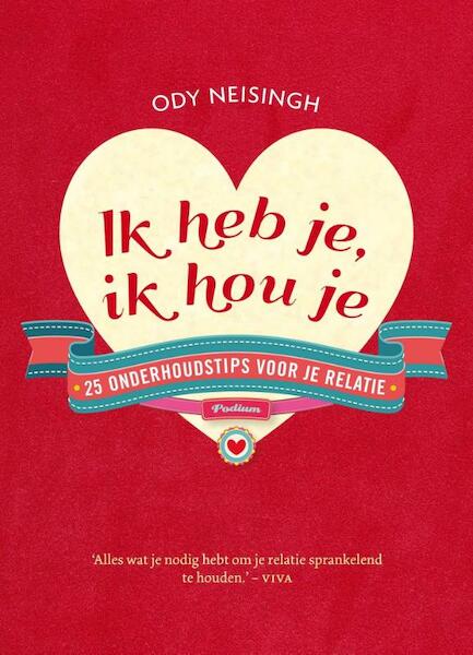 Ik heb je, ik hou je - Ody Neisingh (ISBN 9789057596766)