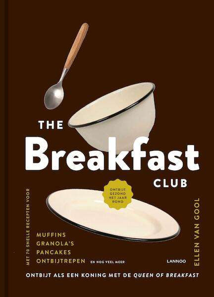 The Breakfast Club - Ellen Van Gool (ISBN 9789401452502)