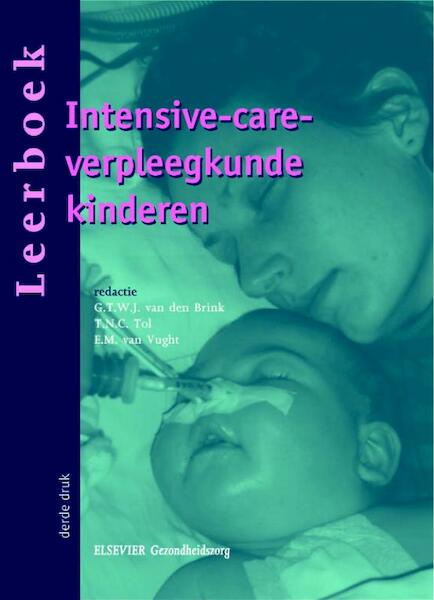 Leerboek intensive-care-verpleegkunde kinderen - (ISBN 9789035238497)