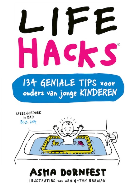 Life hacks - Asha Dornfest (ISBN 9789000352142)