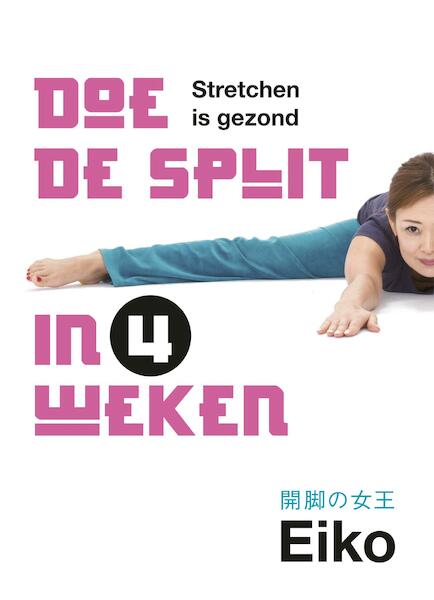 Doe de split in 4 weken - Eiko (ISBN 9789021566894)